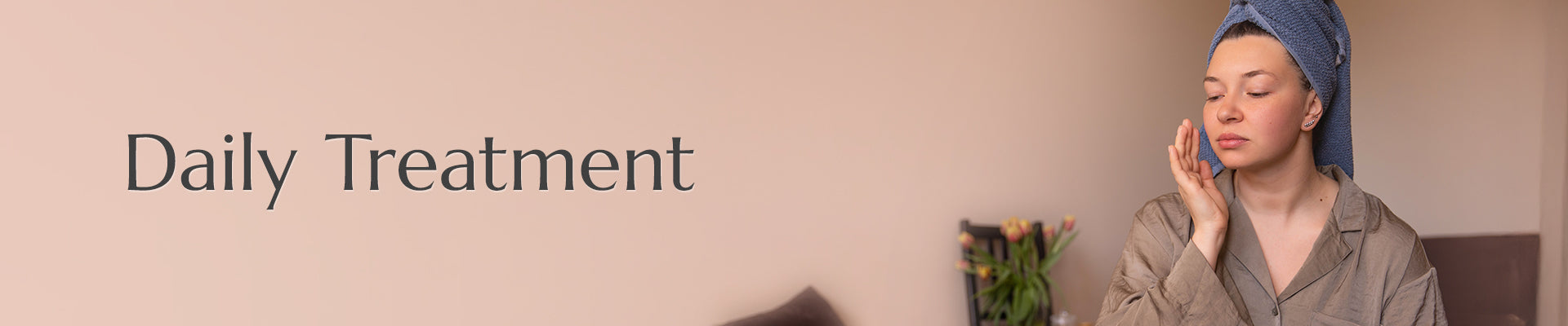 Face Care Daily Treatment